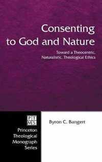 Consenting to God and Nature