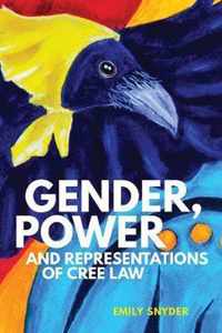 Gender, Power, and Representations of Cree Law