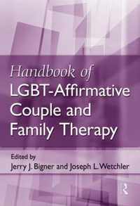 Handbook of LGBT-Affirmative Couple and Family Therapy