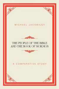 The People of the Bible and the Book of Mormon