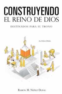 Construyendo el Reino de Dios