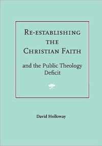 Re-establishing the Christian Faith