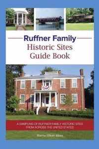 Ruffner Family Historic Sites Guide Book