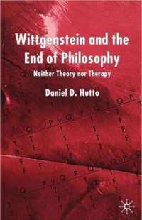 Wittgenstein and the End of Philosophy