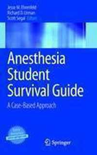 Anesthesia Student Survival Guide