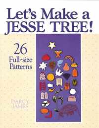 Let's Make a Jesse Tree