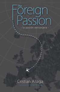 Foreign Passion: La Pasion Extrajanera