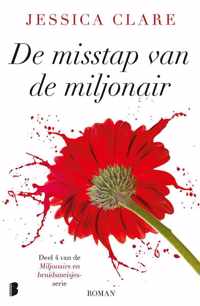 Miljonairs en bruidsmeisjes 4 -   De misstap van de miljonair