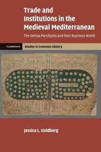 Trade and Institutions in the Medieval Mediterranean