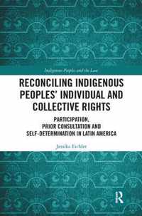 Reconciling Indigenous Peoples' Individual and Collective Rights