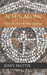 Jesus Alone