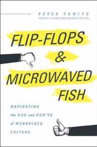 Flip-Flops and Microwaved Fish