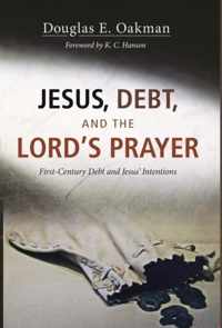 Jesus, Debt, and the Lord's Prayer