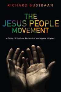 The Jesus People Movement