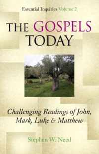 Gospels Today: Challenging Readings of John, Mark, Luke & Matthew