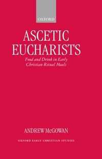 Ascetic Eucharists