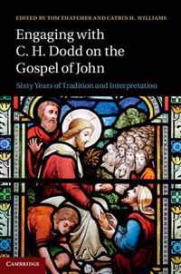 Engaging With C. H. Dodd On The Gospel Of John