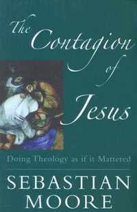 The Contagion of Jesus