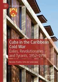 Cuba in the Caribbean Cold War