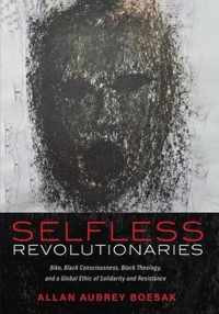 Selfless Revolutionaries