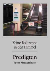 Keine Rolltreppe in den Himmel