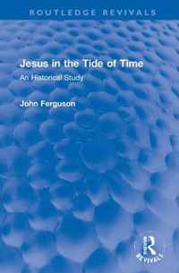 Jesus in the Tide of Time