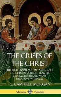 The Crises of the Christ