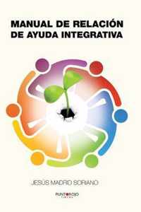 Manual de Relacion de Ayuda Integrativa