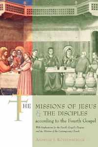 The Missions of Jesus and the Disciples According to the Fourth Gospel