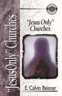 Jesus Only Churches