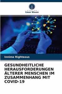 Gesundheitliche Herausforderungen AElterer Menschen Im Zusammenhang Mit Covid-19