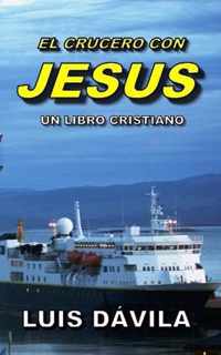 El Crucero Con Jesus