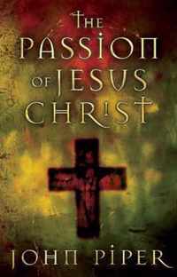 The Passion of Jesus Christ