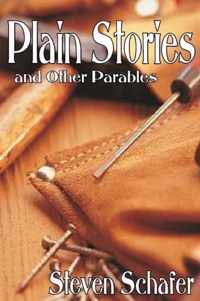 Plain Stories and Other Parables