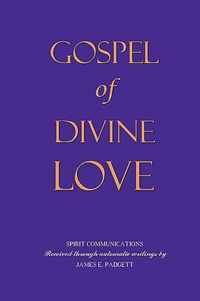 GOSPEL OF DIVINE LOVE - Revealed by Jesus