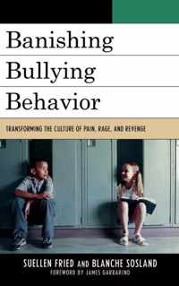 Banishing Bullying Behavior