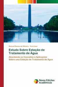 Estudo Sobre Estacao de Tratamento de Agua