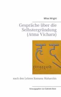 Gesprache uber die Selbstergrundung (Atma Vichara)