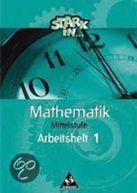 Stark in Mathematik. Mittelstufe. Arbeitsheft 1