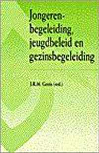 Jongerenbegeleiding, jeugdbeleid en gezinsbegeleiding