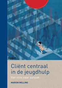 Cliënt centraal in de jeugdhulp