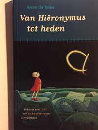 Van Hieronymus Tot Heden