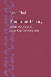 Romantic Theory - Forms of Reflexivity in the Revolutionary Era