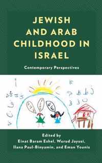 Jewish and Arab Childhood in Israel