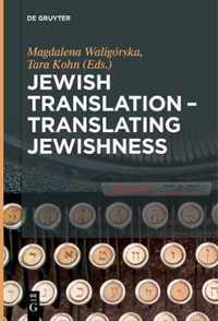 Jewish Translation - Translating Jewishness