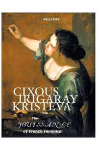 Cixous, Irigaray, Kristeva