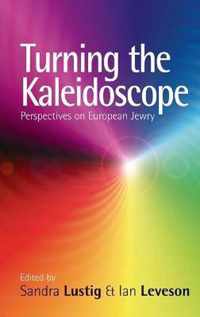 Turning the Kaleidoscope