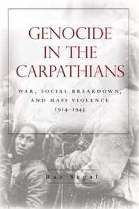 Genocide in the Carpathians