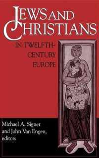 Jews and Christians in Twelfth-Century Europe