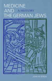 Medicine and the German Jews